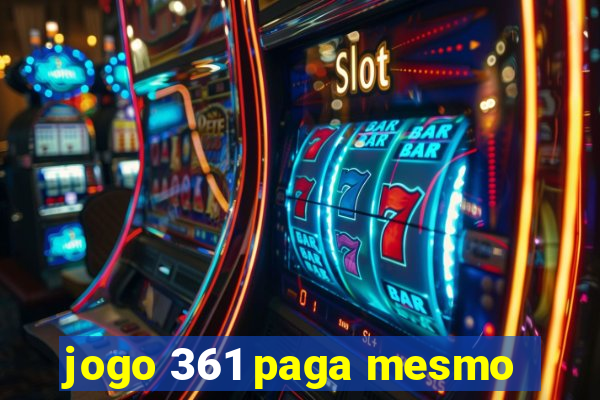 jogo 361 paga mesmo